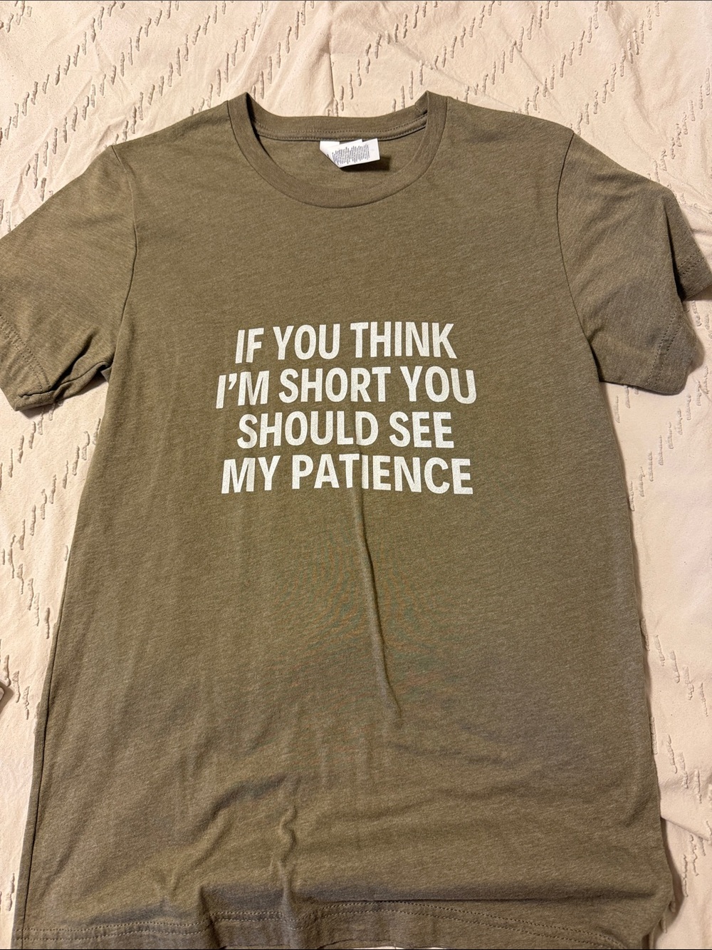 Olive Graphic Tee "If You Think I'm Short"